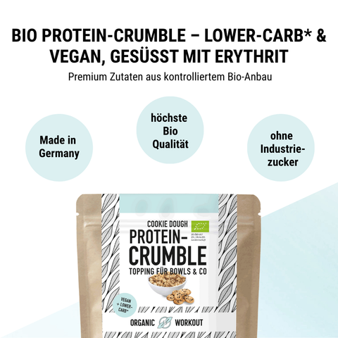 Bio Protein-Crumble Cookie Dough - Lower-Carb & vegan, gesüsst mit Erythrit