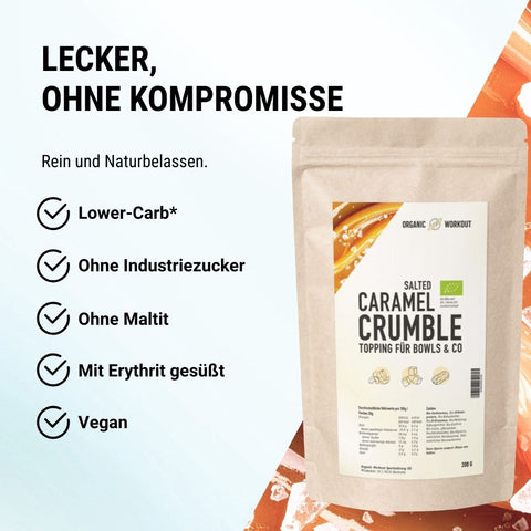 Salted Caramel Crumble - Lecker ohne Kompromisse, Lower-Carb, ohne Industriezucker, vegan